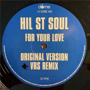 Download Hil St Soul - For Your Love
