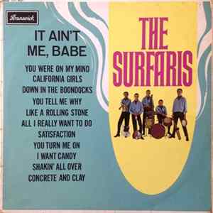 Download The Surfaris - It Ain't Me, Babe