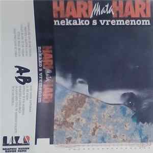 Download Hari Mata Hari - Što Je Bilo, Bilo Je
