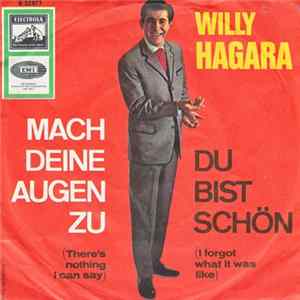 Download Willy Hagara - Mach Deine Augen Zu