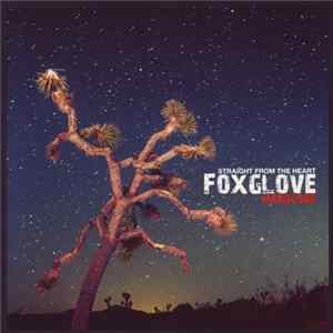 Download Foxglove - Straight From The Heart