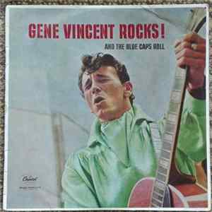 Download Gene Vincent - Gene Vincent Rocks! And The Blue Caps Roll