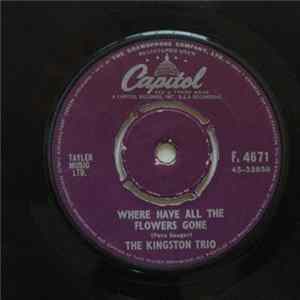 Download The Kingston Trio - Where Have All The Flowers Gone