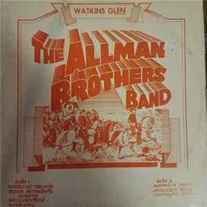 Download The Allman Brothers Band - Watkins Glen July 28, 1973