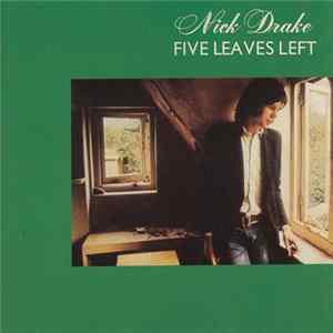 Download Nick Drake - Five Leaves Left