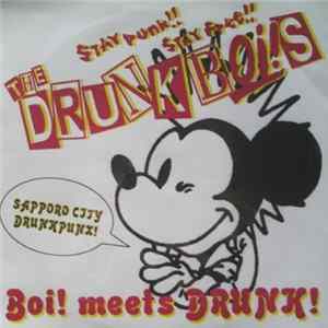 Download The Drunk Boi!s - Boi! Meets Drunk!