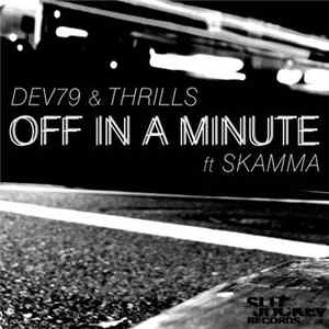 Download Dev79 & Thrills - Off In A Minute