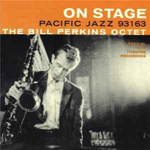Download The Bill Perkins Octet - On Stage