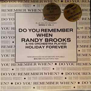 Download Randy Brooks and his orchestra - Do You Remember When Randy Brooks & His Orchestra Played Holiday Forever