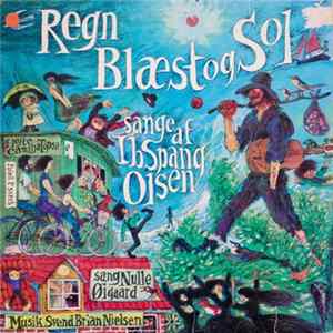 Download Ib Spang Olsen - Regn, Blæst Og Sol (Sange Af Ib Spang Olsen)