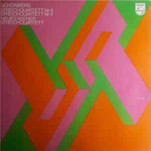 Download Schönberg, Neues Wiener Streichquartett - Streichquartett Nr. 3 / Streichquartett Nr. 4