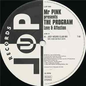 Download Mr. Pink Presents The Program - Love & Affection