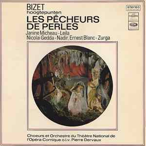 Download Bizet - Les Pêcheurs De Perles (Hoogtepunten)