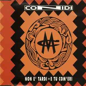 Download Marco Conidi - Non È Tardi / E Tu Com'eri