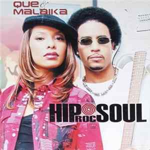 Download Que & Malaika - Hiprocsoul