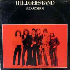 Download The J. Geils Band - Bloodshot