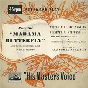 Download Giuseppe di Stefano, Victoria De Los Angeles, Anna Maria Canali, Orchestra Del Teatro Dell'Opera Di Roma, Gianandrea Gavazzeni, Giacomo Puccini - "Madama Butterfly"
