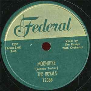 Download The Royals - Moonrise / Fifth Street Blues