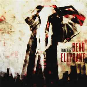 Download Dead Elephant - Thanatology