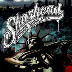 Download Skarhead - Drugs, Music & Sex