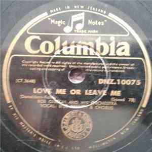 Download Bob Gibson And His Orchestra With Bill French and His Chorus - Love Me Or Leave Me
