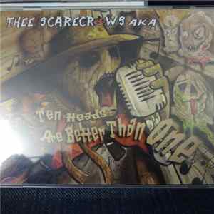 Download Thee Scarecrows AKA - Ten Heads Are Better Than One