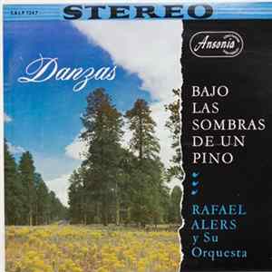 Download Rafael Alers Y Su Orquesta - Bajo Las Sombras De Un Pino
