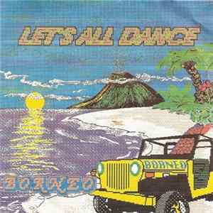 Download Borneo - Let's All Dance