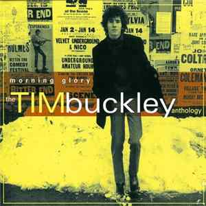 Download Tim Buckley - Morning Glory: The Tim Buckley Anthology