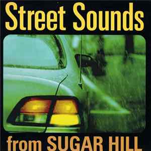 Download Various - Street Sounds From Sugar Hill