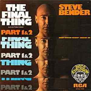Download Steve Bender - The Final Thing Part 1 & 2