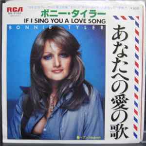 Download Bonnie Tyler - If I Sing You A Love Song