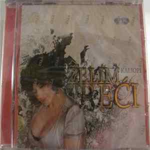 Download Kaliopi - Želim Ti Reći