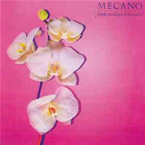 Download Mecano - ¿Dónde Está El País De Las Hadas?
