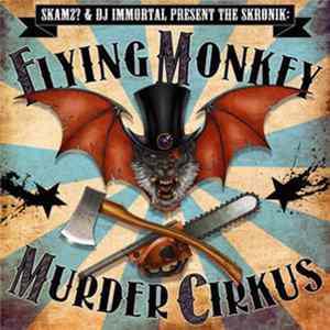 Download Skam2? - FLYING MONKEY MURDER CIRKUS