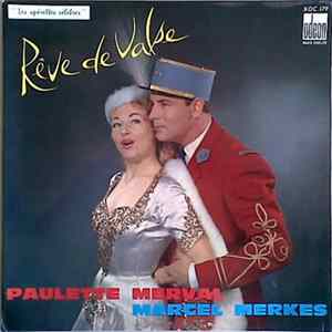Download Marcel Merkes - Paulette Merval - Rêve De Valse