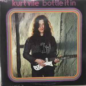 Download Kurt Vile - Bottle It In