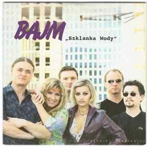 Download Bajm - Szklanka Wody