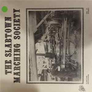 Download The Slabtown Marching Society - The Slabtown Marching Society