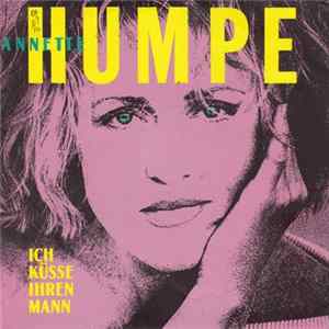 Download Annette Humpe - Ich Küsse Ihren Mann