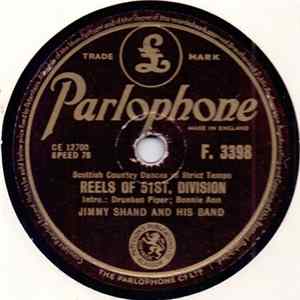 Download Jimmy Shand And His Band - Reels Of 51st. Division / Polka