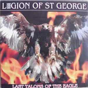 Download Legion Of St George - Last Talons Of The Eagle