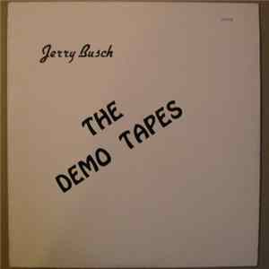 Download Jerry Busch - The Demo Tapes