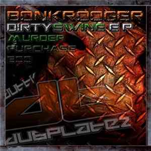 Download Bonkrooger - Dirty Swine EP