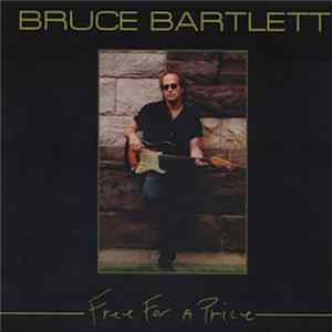 Download Bruce Bartlett - Free For A Price