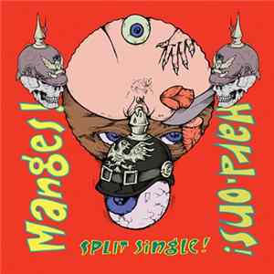 Download Manges! / Hard-Ons! - Split Single!