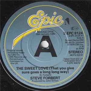 Download Steve Forbert - The Sweet Love That You Give (Sure Goes A Long Long Way)
