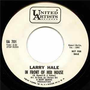 Download Larry Hale - Sometimes / In Front Of Her House