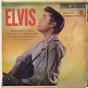 Download Elvis - Me Abandono Mi Niña / Te Quiero, Te Necesito, Te Amo / Zapatos Azules De Gamuza / Tutti Frutti