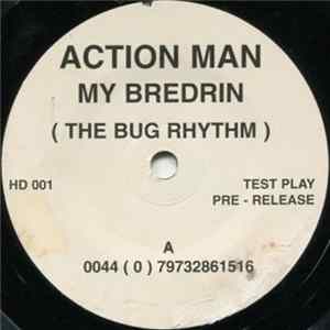 Download Action Man - My Bredrin / Hotti Hotti